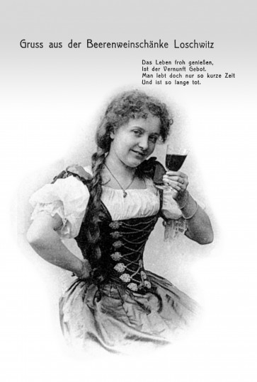 „Gruss aus der Beerenweinschänke Loschwitz“